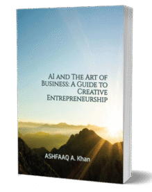 AI and The Art of Business: A Guide to Creative Entrepreneurship
