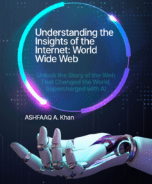 Understanding the Insights of the Internet: World Wide Web