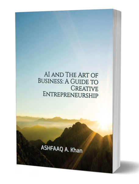 AI and The Art of Business: A Guide to Creative Entrepreneurship