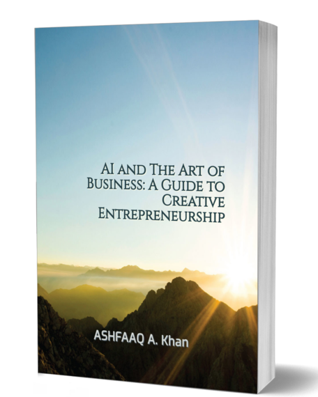 AI and The Art of Business: A Guide to Creative Entrepreneurship